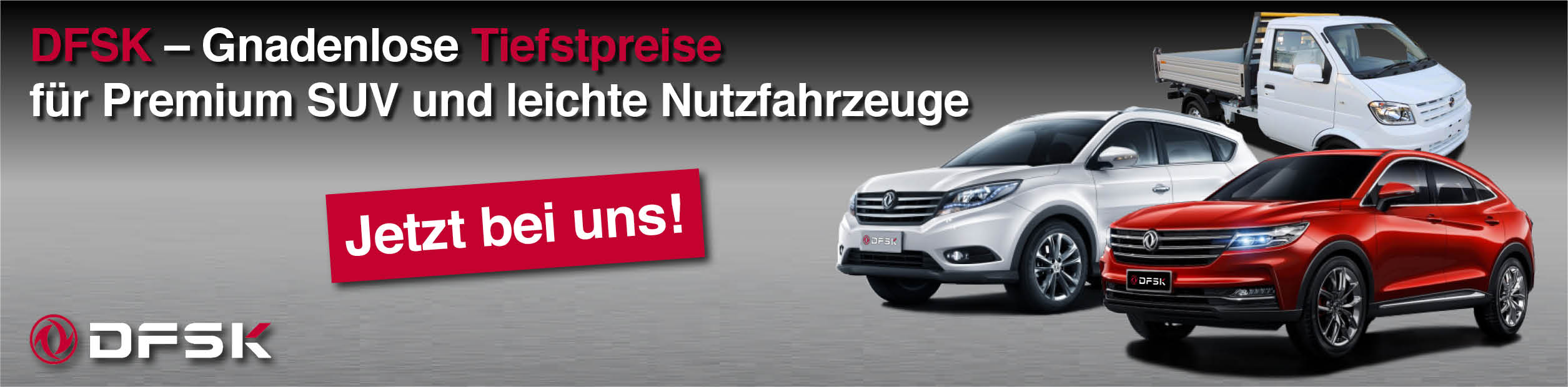 DFSK - Tiefstpreise für Premium SUV und leichte Nutzfahrzeuge